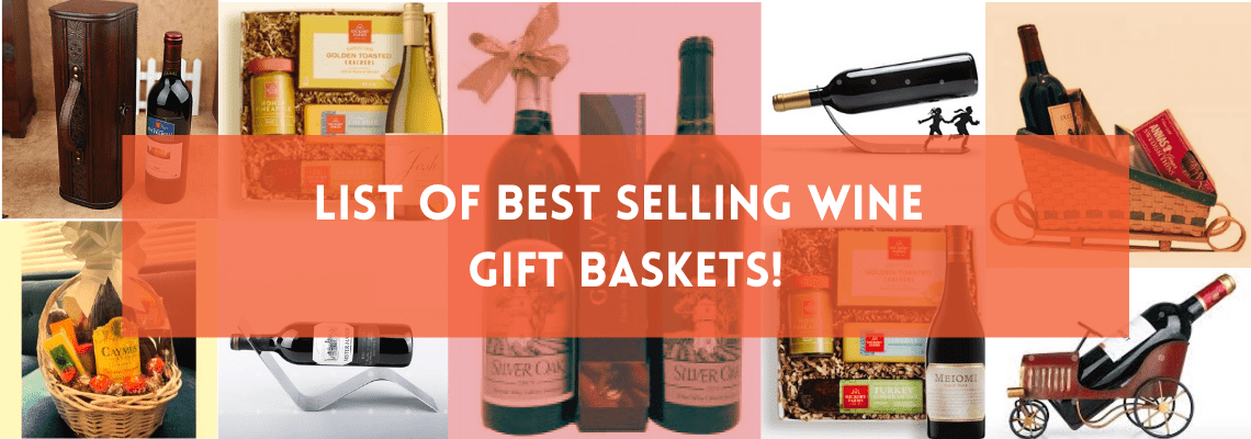 Best Wine Gift Baskets For All Gifting Occasions